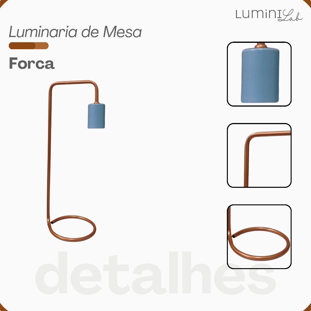 Luminaria de Mesa Forca Aluminio E27 1 Luz Fixa Lumini Lab