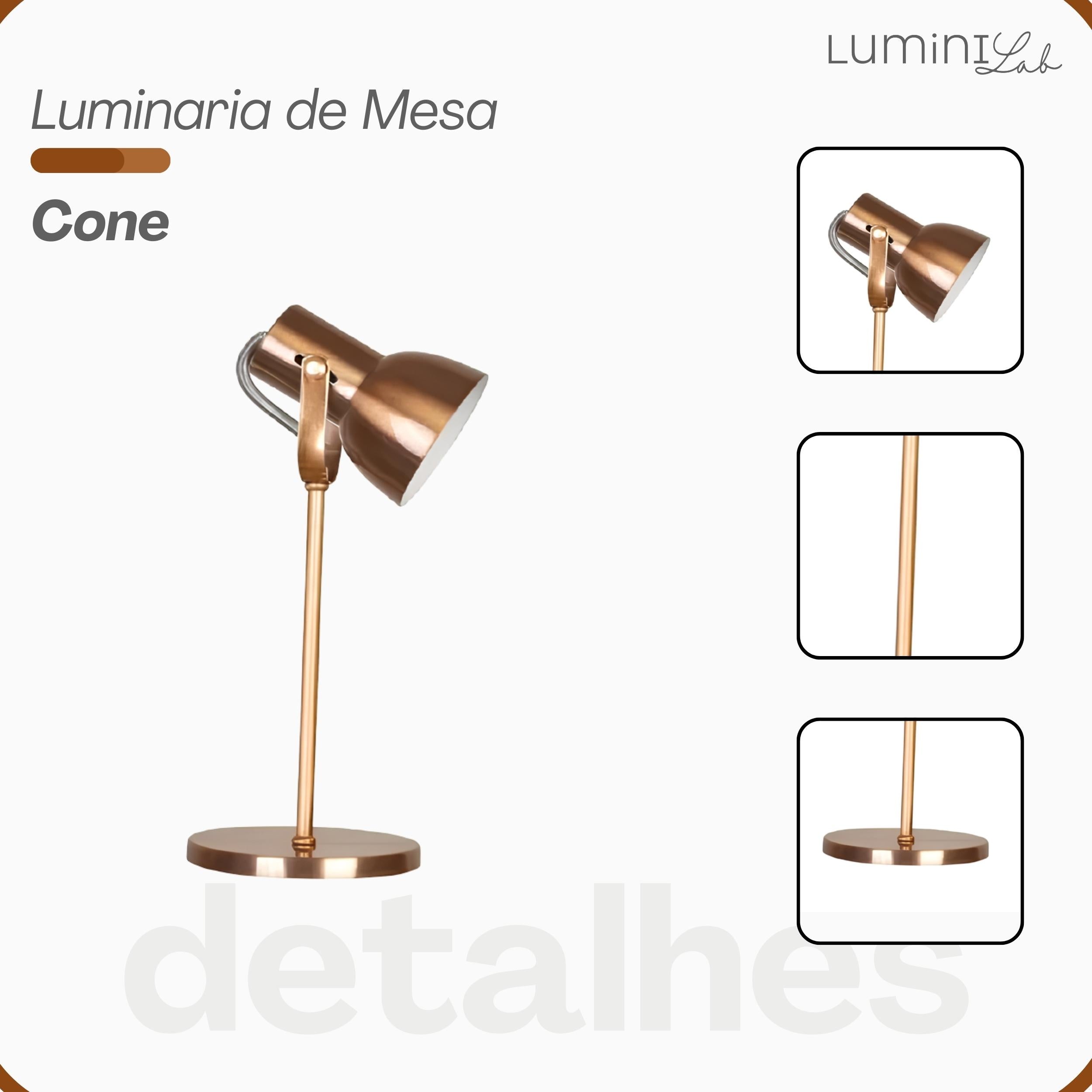Luminaria de Mesa Cone Aluminio E27 1 Luz Fixa Lumini Lab
